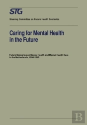 Caring For Mental Health In The Future