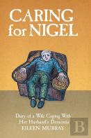Caring For Nigel