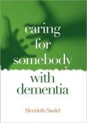 Caring For Somebody With Dementia