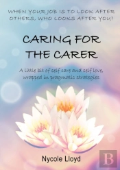 Caring For The Carer