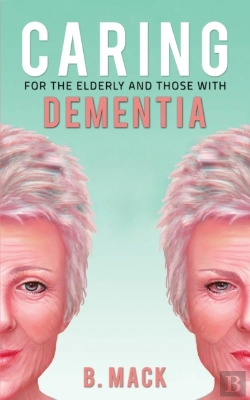 Bertrand.pt - Caring For The Elderly And Those With Dementia