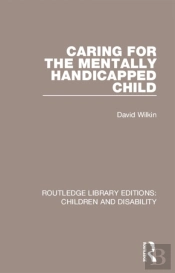 Caring For The Mentally Handicapped Child