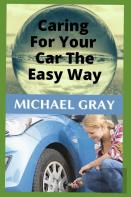 Caring For Your Car The Easy Way