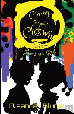 Bertrand.pt - Caring For Your Clown Book One: Aliens A