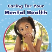 Caring For Your Mental Health
