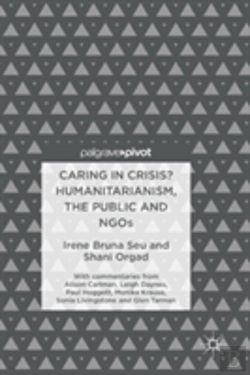 Bertrand.pt - Caring In Crisis? Humanitarianism, The Public And Ngos