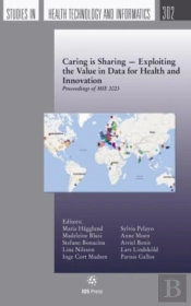 Caring Is Sharing Â€” Exploiting The Value In Data For Health And Innovation