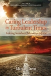 Caring Leadership In Turbulent Times