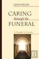 Caring Through The Funeral