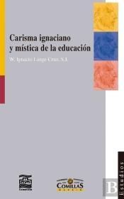 Carisma Ignaciano Y Mística De La Educación