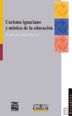 Bertrand.pt - Carisma Ignaciano Y Mística De La Educación