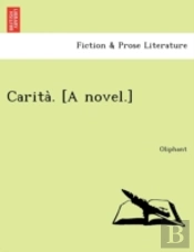 Carita . (A Novel.)