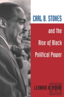 Carl B. Stokes And The Rise Of Black Political Power