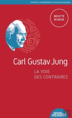 Bertrand.pt - Carl Gustav Jung, La Voie Des Contraires