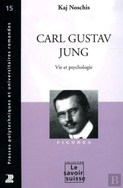 Bertrand.pt - Carl Gustav Jung - Vie Et Psychologie