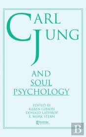 Carl Jung And Soul Psychology