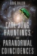 Carl Jung, Hauntings, And Paranormal Coincidences