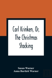 Carl Krinken, Or, The Christmas Stocking
