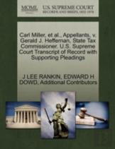 Carl Miller, Et Al., Appellants, V. Gerald J. Heffernan, State Tax Commissioner. U.S. Supreme Court Transcript Of Record With Supporting Pleadings