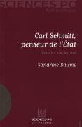 Carl Schmidt, Penseur De L'Etat ; Genèse D'Une Doctrine