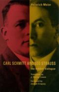 Carl Schmitt And Leo Strauss