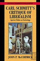 Carl Schmitt'S Critique Of Liberalism