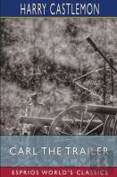 Carl The Trailer (Esprios Classics)