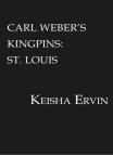 Carl Weber'S Kingpins: St. Louis