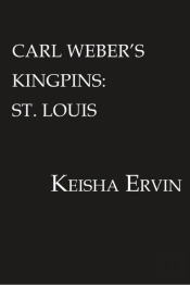 Carl Weber'S Kingpins: St. Louis