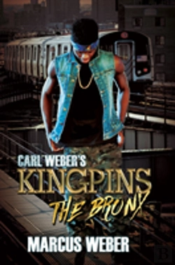 Bertrand.pt - Carl Weber'S Kingpins: The Bronx