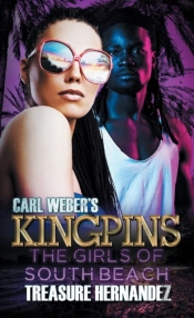 Carl Weber'S Kingpins: The Girls Of South Beach