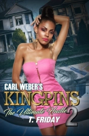 Carl Weber'S Kingpins: The Ultimate Hustle 2