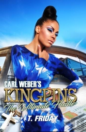Carl Weber'S Kingpins: The Ultimate Hustle