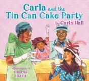 Carla And The Tin Can Cake Party