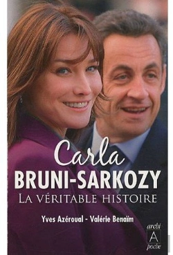 Bertrand.pt - Carla Bruni-Sarkozy ; La Véritable Histoire
