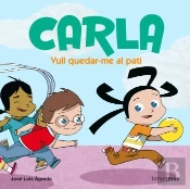 Carla. Vull Quedar-Me Al Pati