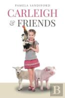 Carleigh And Friends