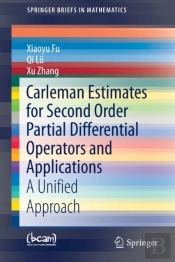 Carleman Estimates For Second Order Partial Differential Operators And Applications