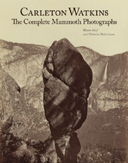 Bertrand.pt - Carleton Watkins Â€“ The Complete Mammoth Photographs