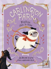 Carlington Park : Pénélope Chez La Reine