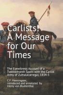 Carlists! A Message For Our Times