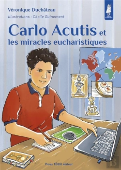 Bertrand.pt - Carlo Acutis Et Les Miracles Eucharistiques