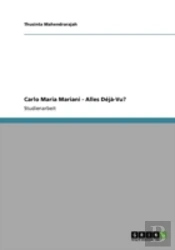 Carlo Maria Mariani - Alles Da(C)Ja -Vu?