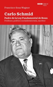 Carlo Schmid. Padre De La Ley Fundamental Bonn.