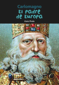 Bertrand.pt - Carlomagno. El Padre De Europa