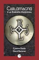 Carlomagno Y La Europa Medieval
