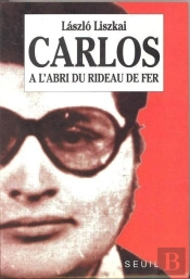 Carlos, À L'Abri Du Rideau De Fer