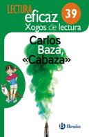 Carlos Baza, ''Cabaza'' Xogo De Lectura
