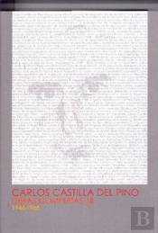 Carlos Castilla Del Pino. Obras Completas I Y Ii. 1946-1966