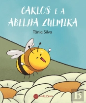 Carlos e a Abelha Zulmira